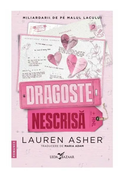 Dragoste nescrisa (al doilea volum al seriei „Miliardarii de pe malul lacului”)