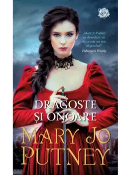 Dragoste si onoare/Mary Jo Putney