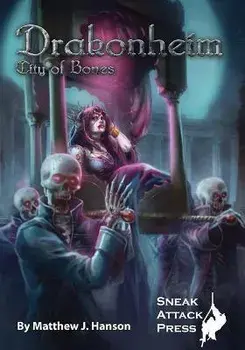 Drakonheim: City of Bones, Paperback/Matthew J. Hanson