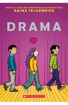 Drama: A Graphic Novel - Raina Telgemeier