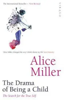 Drama Of Being A Child, Paperback/Alice Miller