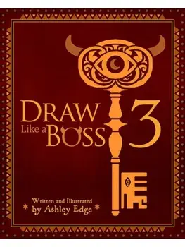 Draw Like a Boss 3. Secrets of Composition, Hardback/Ashley Edge