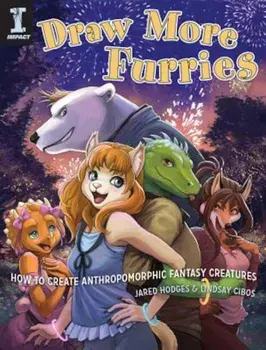 Draw More Furries: How to Create Anthropomorphic Fantasy Animals, Paperback/Lindsay Cibos