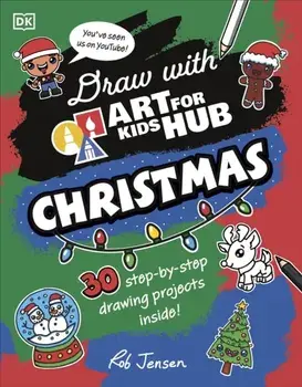 Draw with Art for Kids Hub Christmas, Paperback/Rob Jensen