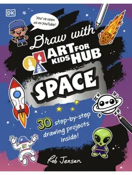Draw with Art for Kids Hub Space, Paperback/Rob Jensen
