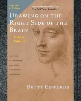 Drawing on the Right Side of the Brain, Hardcover/Betty Edwards