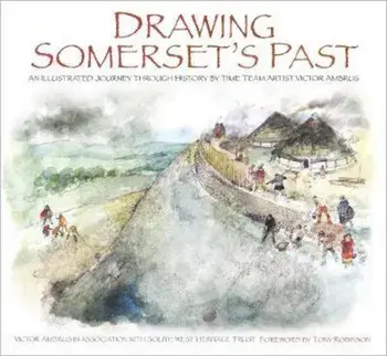 Drawing Somerset's Past, Paperback/Victor Ambrus