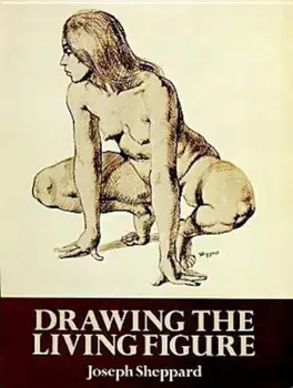 Drawing the Living Figure, Paperback/Joseph Sheppard