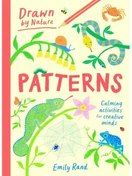 Drawn by Nature: Patterns, Paperback/Emily Rand