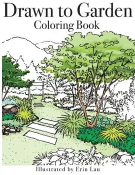 Drawn to Garden Coloring Book, Paperback/Erin Lau