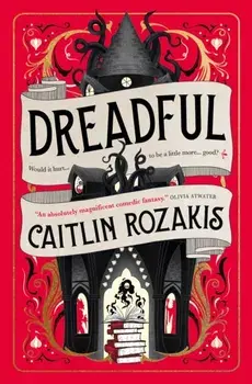 Dreadful, Paperback/Caitlin Rozakis