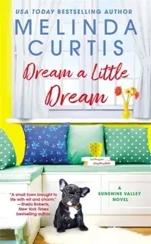 Dream a Little Dream, Paperback/Melinda Curtis