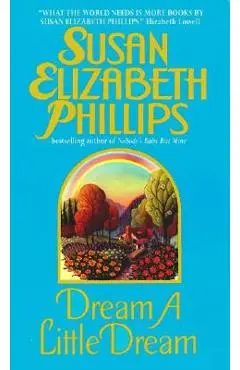 Dream a Little Dream - Susan Elizabeth Phillips