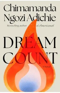 Dream Count - Chimamanda Ngozi Adichie