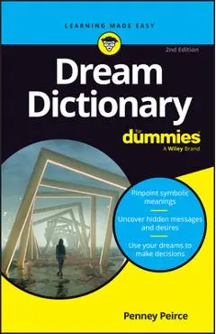 Dream Dictionary for Dummies - Penney Peirce