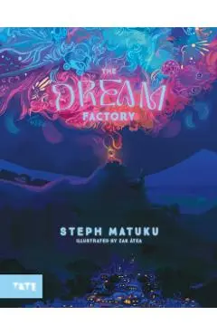 Dream Factory - Steph Matuku