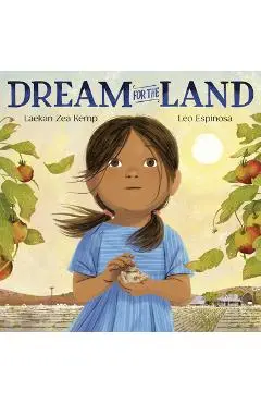 Dream for the Land - Laekan Zea Kemp