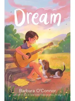 Dream, Hardback/Barbara O'Connor