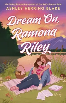 Dream On, Ramona Riley, Paperback/Ashley Herring Blake