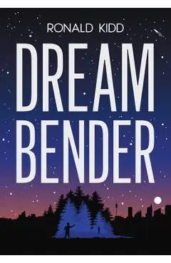 Dreambender - Ronald Kidd