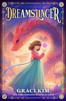 Dreamslinger. a thrilling new fantasy series from bestselling author Graci Kim, Paperback/Graci Kim