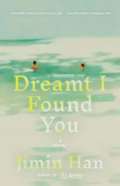 Dreamt I Found You - Jimin Han