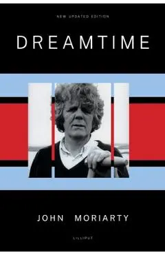 Dreamtime - John Moriarty