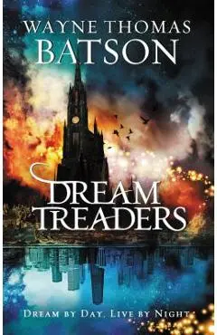 Dreamtreaders - Wayne Thomas Batson