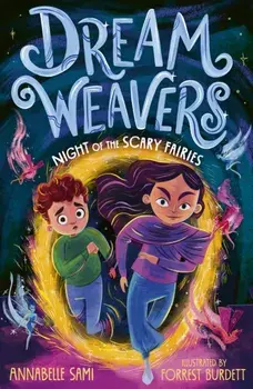 Dreamweavers: Night of the Scary Fairies, Paperback/Annabelle Sami