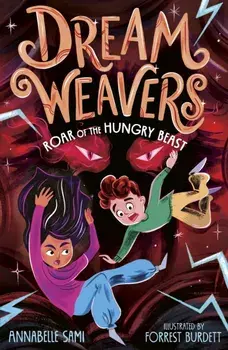 Dreamweavers: Roar of the Hungry Beast, Paperback/Annabelle Sami