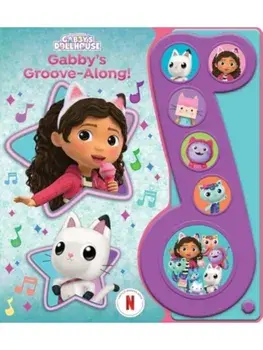 DreamWorks Gabby's Dollhouse: Gabby's Groove-Along! Sound Book, Board book/PI Kids