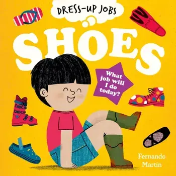 Dress-Up Jobs: Shoes, Paperback/***