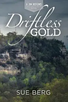 Driftless Gold, Paperback/Sue Berg
