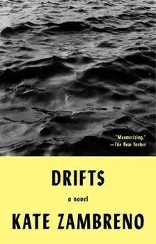 Drifts, Paperback/Kate Zambreno