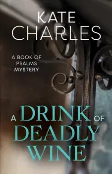 Drink of Deadly Wine, Paperback/Kate Charles
