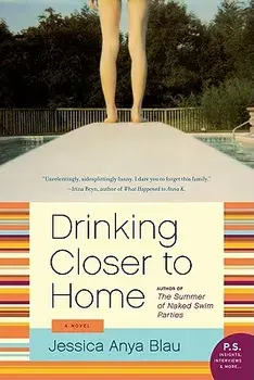 Drinking Closer to Home, Paperback/Jessica Anya Blau