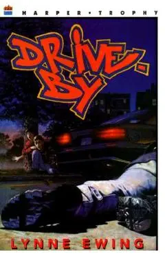 Drive-By - Lynne Ewing