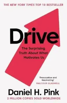 Drive, Paperback/Daniel H Pink
