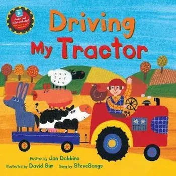 Driving My Tractor, Board book/Jan Dobbins