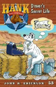 Drover's Secret Life, Paperback/John R. Erickson