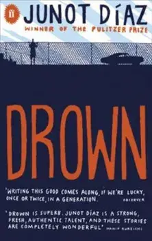 Drown, Paperback/Junot Diaz