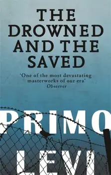 Drowned And The Saved, Paperback/Primo Levi