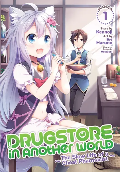 Drugstore in Another World The Slow Life of a Cheat Pharmacist (Manga) Vol. 1