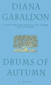 Drums of Autumn, Hardcover/Diana Gabaldon