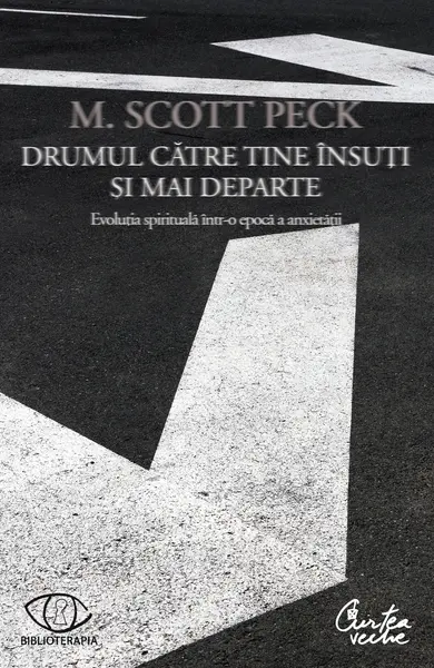 Drumul către tine însuţi şi mai departe