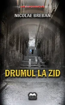 Drumul la zid/Nicolae Breban