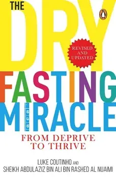 Dry Fasting Miracle, Paperback/Luke Coutinho
