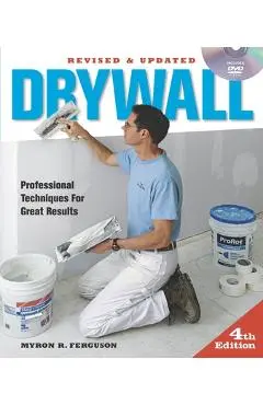 Drywall: Professional Techniques for Walls & Ceilings �With DVD| - Myron R. Ferguson