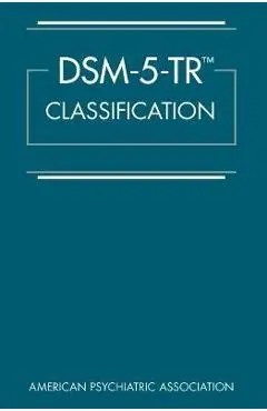 Dsm-5-Tr(tm) Classification - American Psychiatric Association