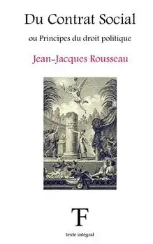 Du Contrat Social Ou Principes Du Droit Politique/Jean-Jacques Rousseau